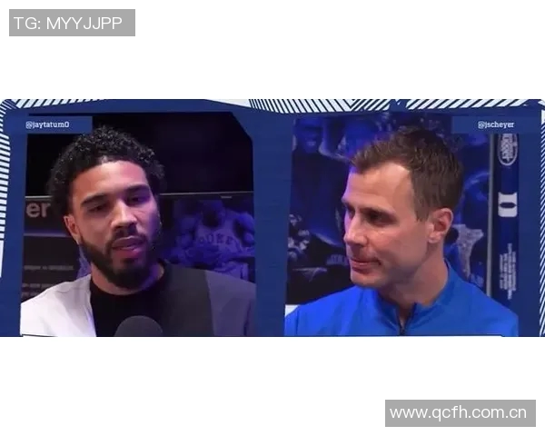 塔图姆担任运营总监寄语杜克队员保持联系随时解决问题 塔图姆担任运营总监寄语杜克队员保持联系随时解决问题