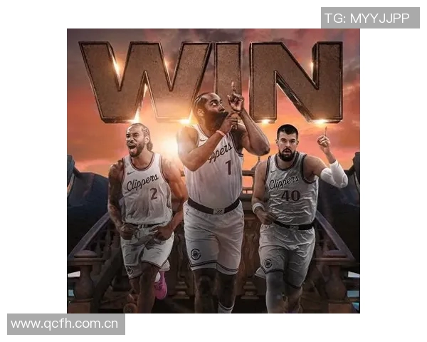 快船赢球海报曝光小卡笑容灿烂哈登背影引发球迷热议